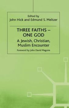 Hardcover Three Faiths -- One God: A Jewish, Christian, Muslim Encounter Book