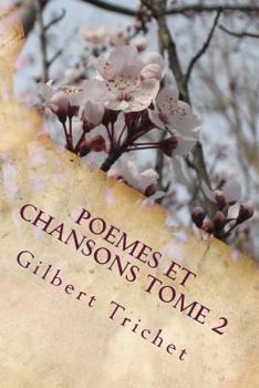Paperback POEMES ET CHANSONS Tome 2 [French] Book