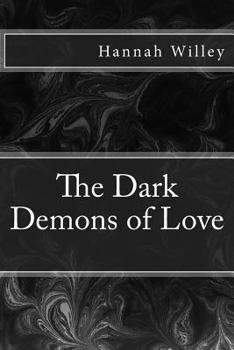 Paperback The Dark Demons of Love Book