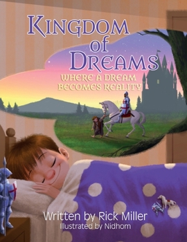 Paperback Kingdom of Dreams: Where a Dream Becomes Reality Book