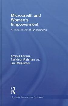 Hardcover Microcredit and Women's Empowerment: A Case Study of Bangladesh Book