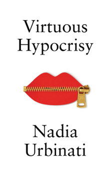 Paperback Virtuous Hypocrisy Book
