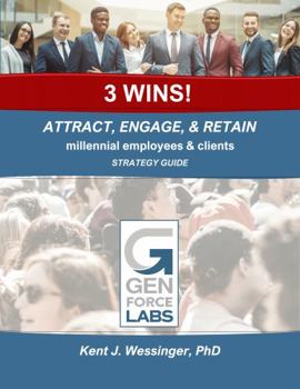 Paperback 3 WINS! Attract, Engage, & Retain Millennial Employees & Clients: Strategy Guide Book