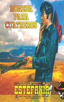 Moneda para cuatreros