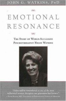 Paperback Emotional Resonance: The Story of World-Accaimed Psychotherapist Helen Watkins Book