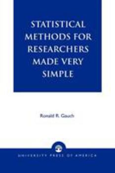 Paperback Statistical Methods for Researchers Made Very Simple Book