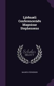 Hardcover Ljoomaeli Conferenceraos Magnusar Stephensens Book