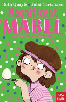 Magnificent Mabel and the Egg and Spoon Race - Book  of the Magnificent Mabel