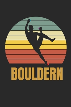 Bouldern: Notebook/Diary/Organizer/120 checked pages/ 6x9 inch