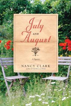 July and August: A Novel - Book #3 of the Hill Family