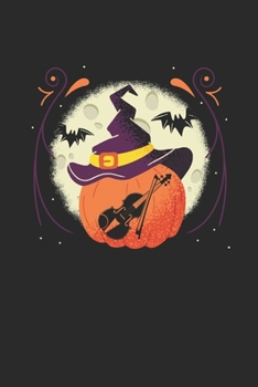 Paperback Halloween Violin: Dotted Bullet Notebook (6" x 9" - 120 pages) Halloween Themed Notebook for Gift / Daily Activity Journals / Diary Book