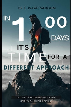 Paperback In 100 Days: It's Time For A Different Approach Book