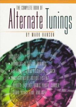 Paperback The Complete Book of Alternate Tunings Book