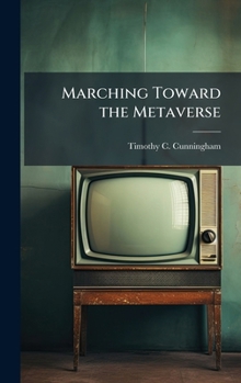 Hardcover Marching Toward the Metaverse Book