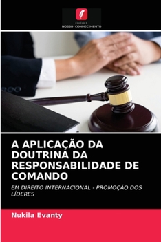 Paperback A Aplicação Da Doutrina Da Responsabilidade de Comando [Portuguese] Book