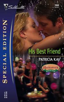 His Best Friend - Book #2 of the Hathaways of Morgan Creek