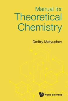 Paperback Manual for Theoretical Chemistry Book