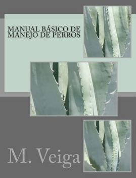 Manual Basico de Manejo de Perros