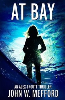At Bay - Book #1 of the Redemption Thriller