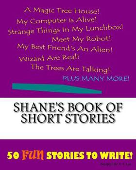 Paperback Shane's Book Of Short Stories Book