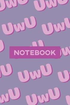 Paperback Notebook: Uwu Cuteness Overload Purple Pink Typography Meme Book