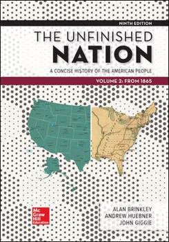 Loose Leaf Looseleaf for the Unfinished Nation: A Concise History of the American People Volume 2 Book