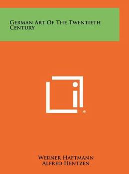 German Art of the Twentieth Century (Museum of Modern Art Publications in)