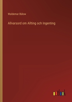 Paperback Allvarsord om Allting och Ingenting [Swedish] Book