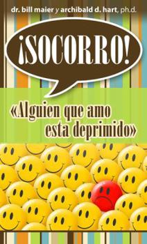 Paperback Socorro! Alguien Que Amo Esta Deprimido = Help! Someone I Love Is Depressed [Spanish] Book