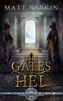 Paperback The Gates of Hel: Eschaton Cycle Book