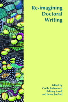 Paperback Re-imagining Doctoral Writing Book