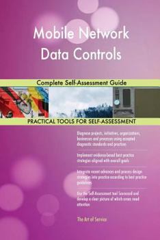 Paperback Mobile Network Data Controls Complete Self-Assessment Guide Book