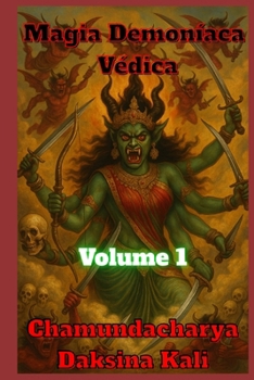 Magia Demoníaca Védica: Volume 1 (Portuguese Edition)