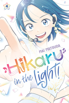 Hardcover Hikaru in the Light! (Volume 4) Book