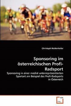 Paperback Sponsoring im österreichischen Profi-Radsport [German] Book