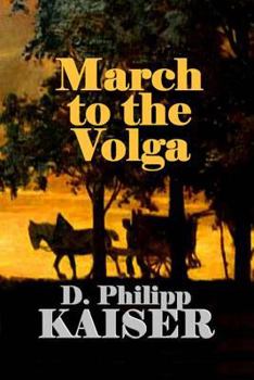 Paperback March to the Volga Book
