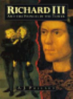 Hardcover Richard III and the Princes in the Tower Book