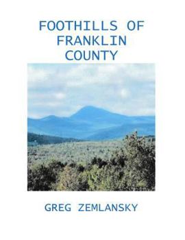 Paperback Foothills Of Franklin County Book