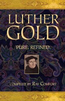 Paperback Luther Gold: Pure. Refined. Book