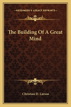 Paperback The Building Of A Great Mind Book