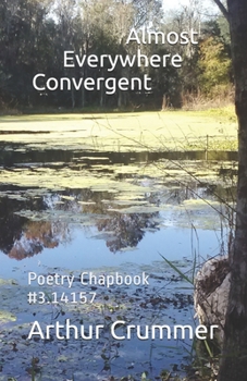 Almost Everywhere Convergent: Poetry Chapbook #3.14159