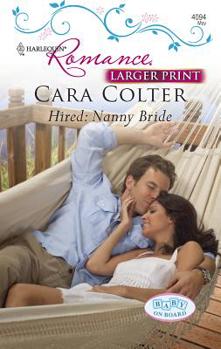 Mass Market Paperback Hired: Nanny Bride [Large Print] Book