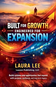 Paperback Built for Growth: Engineered for Expansion Book
