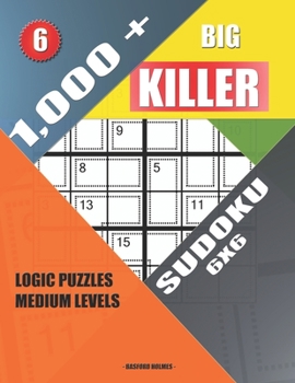 1,000 + Big killer sudoku 6x6: Logic puzzles medium levels