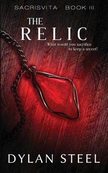 The Relic - Book #3 of the Sacrisvita