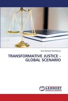 Paperback Transformative Justice - Global Scenario Book