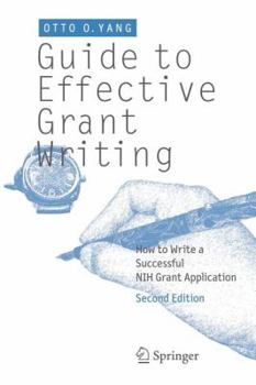 Paperback Guide to Effective Grant Writing: How to Write a Successful Nih Grant Application Book