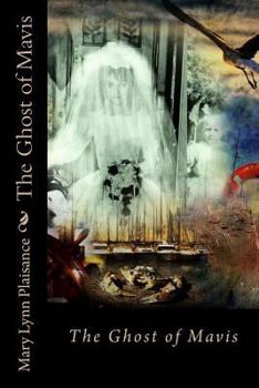 Paperback The Ghost of Mavis Book