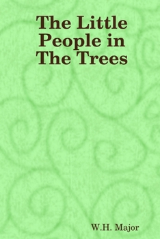 Paperback The Little People in The Trees Book