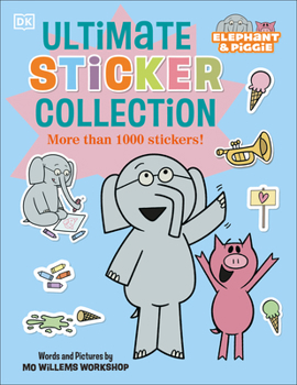 Paperback Elephant and Piggie Ultimate Sticker Collection Book